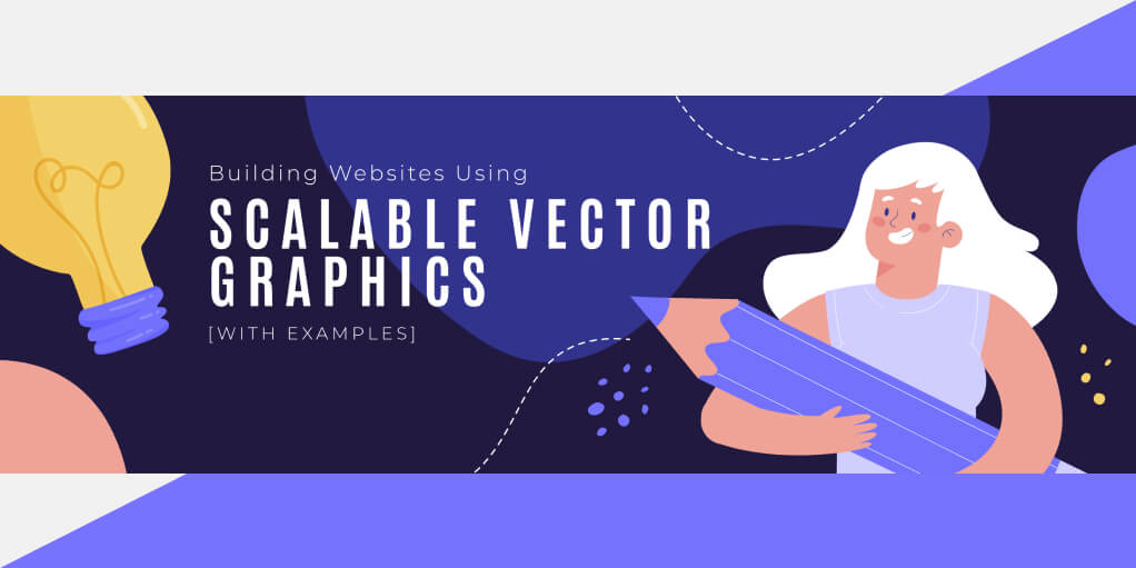 Scalable Vector Graphics