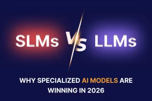 SLMs vs LLMs in 2026: Why Businesses Are Choosing Smaller, Specialized ...