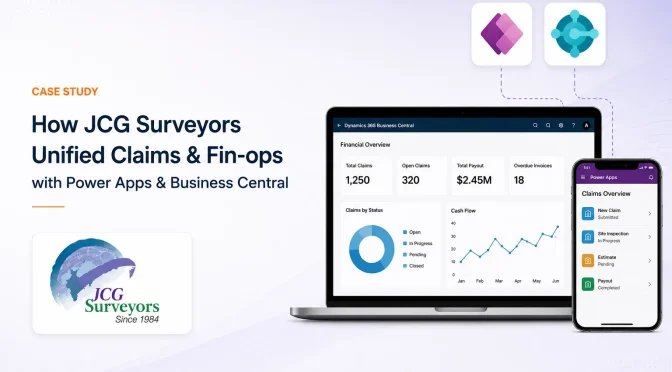 How JCG Surveyors Unified Claims and Fin-ops with Microsoft Power Apps and Business Central