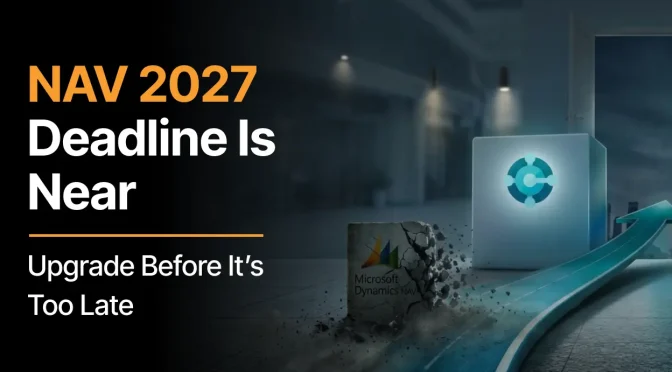 Microsoft Dynamics NAV 2027 Closing: The Deadline Enterprises Can’t Afford to Miss